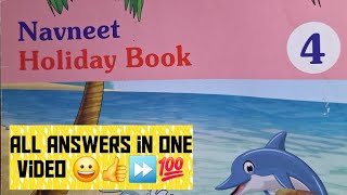 Navneet Holiday Book 4 All answers are uploaded in one video. Subscribe 🔔⏩💯👍