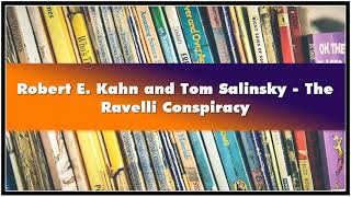 Robert E. Kahn and Tom Salinsky The Ravelli Conspiracy Audiobook