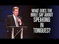 What Does The Bible Say About Speaking In Tongues? Part 1