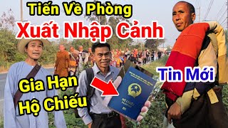 142: Tin Nóng..Tiến Về Phòng Xuất Nhập Cảnh.. Gia Hạn Hộ Chiếu.. Cách 20km Nữa Sự Thật Sáng Tỏ