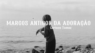 quero me apaixonar// intimidade // podes falar Senhor| MARCOS ANTIGOS - cover Larissa Tomaz