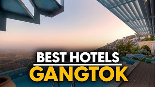 Best Hotels In Gangtok, India - Top 5 Picks For Any Budget