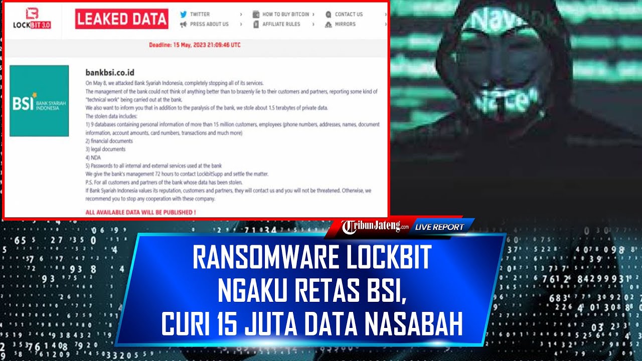 🔴 Heboh Ransomware Lockbit Ngaku Retas Data Nasabah BSI, Beri Waktu 72 ...