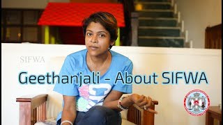 Geethanjali Selvaragavan Speech | About SIFWA