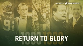1990-1999 | Return to Glory