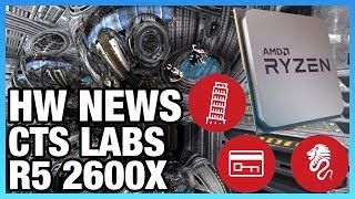 HW News: CTS Labs Avoids Questions, R5 2600X Specs, Dead Wafers