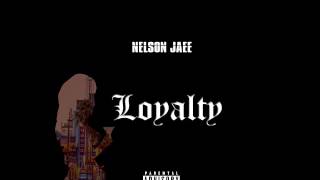 Nelson Jaee - Loyalty (OFFICIAL SONG)