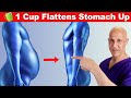 1 Morning Cup Helps Stomach Flatten Up!  Dr. Mandell