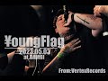 【LIVE】¥oungFlag 2023.05.03 at.BAMBI