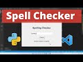 Spell Checker application using Tkinter Python in Visual Studio Code #tutorial #python #vscode