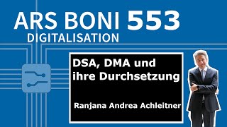 Ars Boni 553 DSA, DMA und ihre Durchsetzung