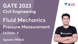 Fluid Mechanics | Pressure Measurement | L 4 | GATE 2023 | Apoorv Mittal