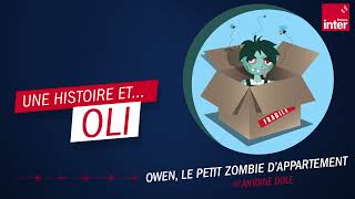 "Owen, le petit zombie d'appartement" par Antoine Doyle - Oli