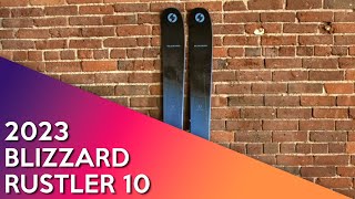 2023 Blizzard Rustler 10 - Ski Review