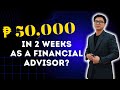 How I Made ₱50k In 2 Weeks As A Financial Advisor (tagalog)