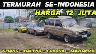 MOBIL MURAH BAJONGAN GUDANG MOBIL TUA CAWANG