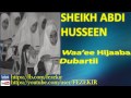 sheikh abdi husseen waa’ee hijaaba dubartii