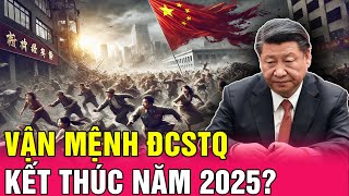 Khi Chu Kỳ Hoàn Tất: Vì Sao 2025 Có Thể Là Năm Cuối Cùng Của ĐCSTQ?