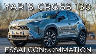 Toyota YARIS CROSS 130h - SA VRAIE CONSOMMATION !