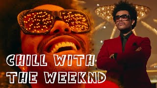 If The Weeknd made lofi hip hop radio | The Weeknd but it's extra chill | the weeknd but it's lofi