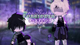 ⛓️THE FORBIDDEN EXCHANGE🔮 || BL GCMM