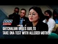 Gatchalian Urges Guo To Take Dna Test With Alleged Mother | Anc