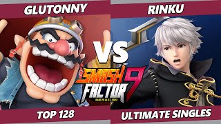 Smash Factor 9 - Glutonny (Wario) Vs. Rinku (Robin) SSBU Ultimate Tournament