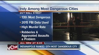 Indianapolis ranked 13th most dangerous city