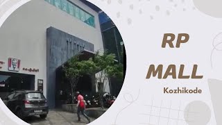 Rp mall Kozhikode/kozhikode malls #kozhikode