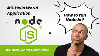 #3. NodeJs Complete Summary - Hello World Application