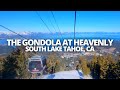 Exploring The Gondola at Heavenly in South Lake Tahoe, California USA Walking Tour #heavenly #tahoe