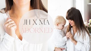 JH x MA Adorned Collection Launches this Thursday | Jillian Harris