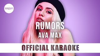 Ava Max - Rumors (Official Karaoke Instrumental) | SongJam