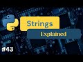 Python Strings Explained in 10 Minutes 🔥 #43