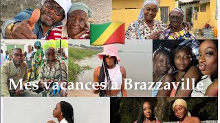 Mon voyage à Brazzaville 🇨🇬🇨🇬