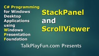 CSharp #009: How to use StackPanel and ScrollViewer