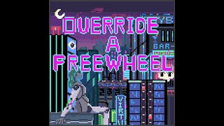 OVERRIDE A FREEWHEELING! (SYNTHWAVE)