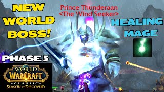 Prince Thunderaan - NEW SoD World Boss - Healing Mage PoV - WoW Classic Season of Discovery Phase 5