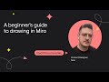 A beginner's guide to drawing in Miro