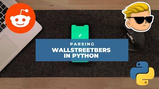Parsing WallStreetBets Reddit in Python in Few Lines of Code
