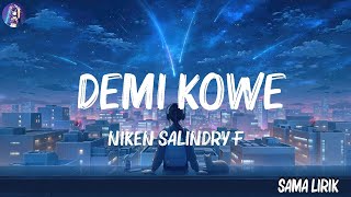 NIKEN SALINDRY Feat. RINA ADITAMA - DEMI KOWE (Lirik) | PAMBASILET, Satru 2 ( Lirik Playlist )