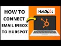 How To Connect Email Inbox To HubSpot CRM In 2023 | HubSpot Tutorial (Enterprise Feature)