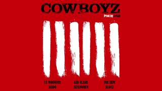 COW-BOYZ - Le Moonjor, Kid Flash, Joe Rem, Bedo, Zefenomen \u0026 Klozz