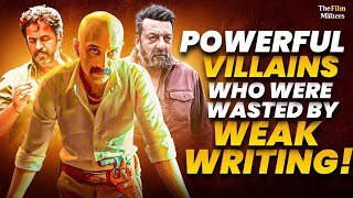 Powerful Villians Who Were Wasted by Weak Writing!! @thefilmmatters