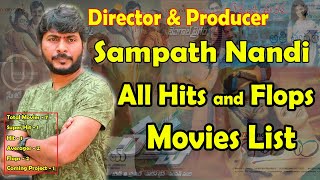 Director Sampath Nandi All Hits and Flops Movies List || Sampath Nandi Hit and Flop Movies List