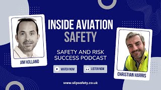 Inside Aviation Safety, with Jim Holland