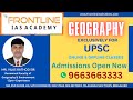 Geography Part 2 | UPSC | Frontline IAS Academy