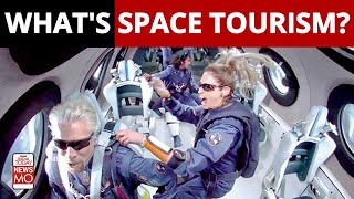 Space Tourism - it's not what you're thinking| NewsMo