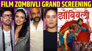 Film Zomivli Grand Screening | Zombivli | Lalit Prabhakar | Amey Wagh | Vaidehi Parashurami