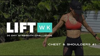 THEWKOUT - LiftWK #1 - Chest \u0026 Shoulders